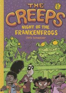 The Creeps di Chris Schweizer edito da Abrams