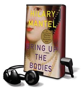 Bring Up the Bodies di Hilary Mantel edito da MacMillan Audio