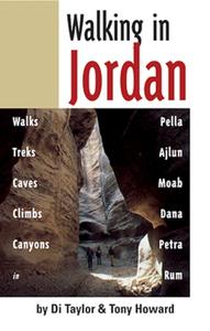 Walking in Jordan: Walks, Treks, Caves, Climbs, and Canyons di Di Taylor, Tony Howard edito da INTERLINK PUB GROUP INC
