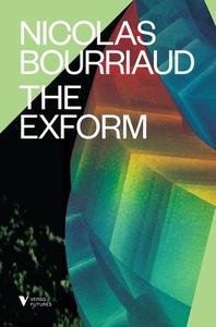 The Exform di Nicolas Bourriaud edito da Verso Books