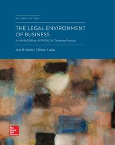 The Legal Environment of Business: A Managerial Approach: Theory to Practice di Sean Melvin, Michael A. Katz edito da McGraw-Hill Education - Europe