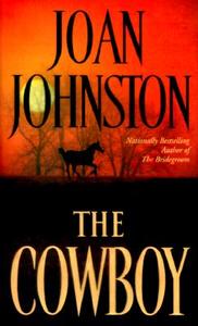 The Cowboy di Joan Johnston edito da DELL PUB