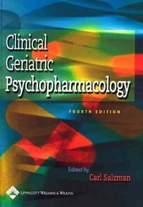 Clinical Geriatric Psychopharmacology edito da Lippincott Williams And Wilkins