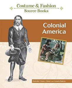 Colonial America di Deirdre Clancy Steer edito da Chelsea House Publishers