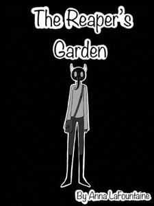 The Reaper's Garden di Anna LaFountaine edito da Lulu.com