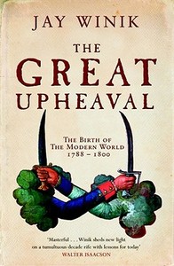 The Great Upheaval di Jay Winik edito da Simon & Schuster Ltd