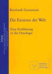 Die Existenz der Welt di Reinhardt Grossmann edito da De Gruyter