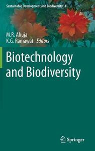 Biotechnology and Biodiversity edito da Springer-Verlag GmbH
