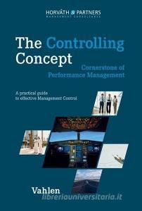 The Controlling Concept edito da Vahlen Franz GmbH