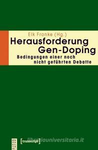 Herausforderung Gen-Doping edito da Transcript Verlag