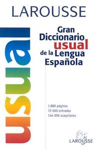 Larousse Gran Diccionario Usual de La Lengua Espanola edito da Ediciones Larousse (MX)