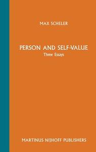 Person and Self-Value di Max Scheler edito da Springer Netherlands