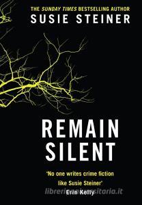Remain Silent di Susie Steiner edito da Harpercollins Publishers