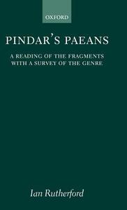 Rutherford, I: Pindar's Paeans di Ian Rutherford edito da Clarendon Press