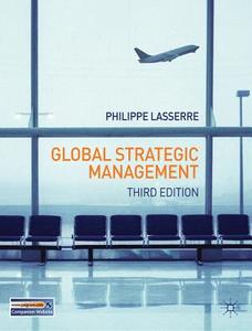 Global Strategic Management di Philippe Lasserre edito da Palgrave Macmillan