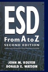ESD from A to Z di John M. Kolyer, Donald Watson edito da Springer US