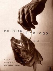 Political Ecology di David Bell edito da Routledge