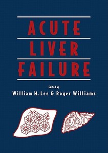 Acute Liver Failure edito da Cambridge University Press