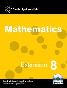 Cambridge Essentials Mathematics Extension 8 Pupil's Book With Cd-rom di Ricardo Pimentel, Peter Ransom, Paul Rigby, Fiona McGill, Rowena Wilcox edito da Cambridge University Press