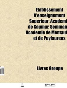 Tablissement D'enseignement Sup Rieur: di Livres Groupe edito da Books LLC, Wiki Series