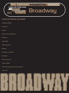 Essential Songs - Broadway: E-Z Play Today #247 edito da Hal Leonard Publishing Corporation