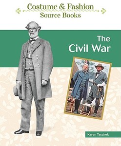 The Civil War di Karen Taschek edito da Chelsea House Publishers