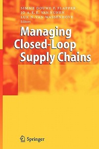 Managing Closed-Loop Supply Chains edito da Springer Berlin Heidelberg