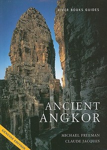 Ancient Angkor di Claude Jacques, Michael Freeman edito da River Books