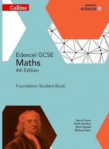 GCSE Maths Edexcel Foundation Student Book di Kevin Evans, Keith Gordon, Brian Speed, Michael Kent edito da HarperCollins Publishers