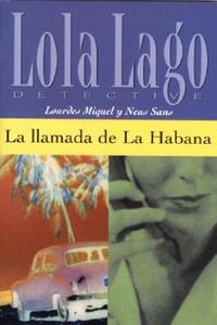 La Llamada de La Habana di Lourdes Miquel, Neus Sans edito da Prentice Hall