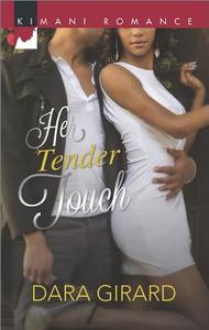 Her Tender Touch di Dara Girard edito da Harlequin Books