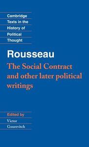 Cambridge Texts in the History of Political Thought di Jean-Jacques Rousseau edito da Cambridge University Press