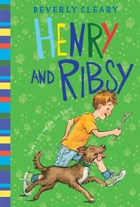 Henry and Ribsy di Beverly Cleary edito da HARPERCOLLINS