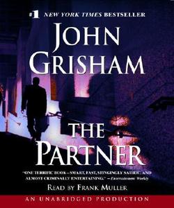 The Partner di John Grisham edito da Random House Audio Publishing Group