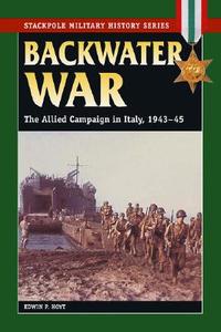 Backwater War di Edwin P. Hoyt edito da Stackpole Books