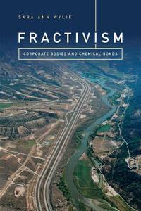 Fractivism di Sara Ann Wylie edito da Duke University Press Books
