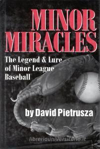 Minor Miracles di David Pietrusza edito da Diamond Communications