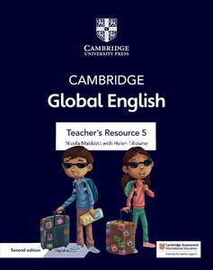 Cambridge Global English Teacher's Resource 5 with Digital Access: For Cambridge Primary and Lower Secondary English as a Second Language di Nicola Mabbott edito da CAMBRIDGE