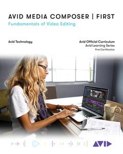 Media Composer - First di Sarah Hills edito da ROWMAN & LITTLEFIELD