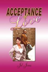 Acceptance Of Love di Jel D Lewis edito da America Star Books