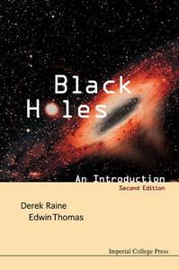 Black Holes di Derek Raine, Edwin Thomas edito da IMPERIAL COLLEGE PRESS