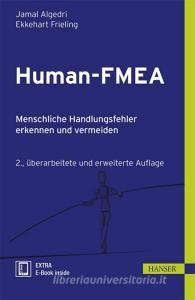 Human-FMEA di Jamal Algedri, Ekkehart Frieling edito da Hanser Fachbuchverlag