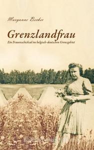 Grenzlandfrau di Maryanne Becker edito da Books on Demand