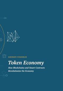 Token Economy di Shermin Voshmgir edito da Shermin Voshmgir