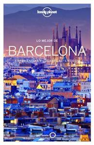Lonely Planet Lo Mejor de Barcelona di Lonely Planet, Andy Symington, Regis St Louis edito da LONELY PLANET PUB