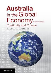 Australia in the Global Economy di David Meredith, Barrie Dyster edito da Cambridge University Press