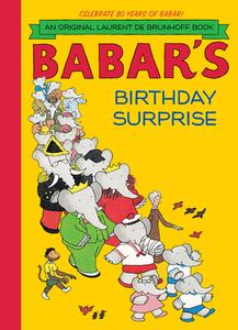 Babar's Birthday Surprise di Laurent De Brunhoff edito da ABRAMS