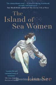 The Island Of Sea Women di Lisa See edito da Simon & Schuster Ltd
