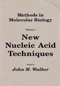 New Nucleic Acid Techniques edito da Humana Press
