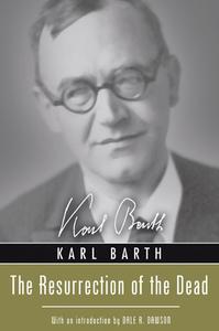 Resurrection of the Dead di Karl Barth edito da Wipf & Stock Publishers